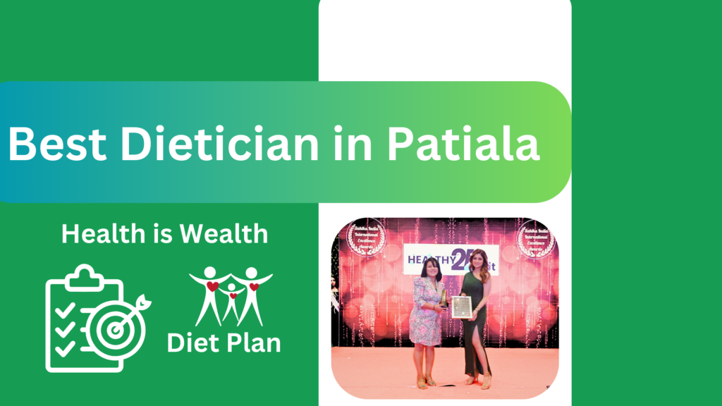 Best Dietician in Patiala