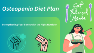 Osteopenia Diet Plan