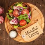 Mindful eating for better health